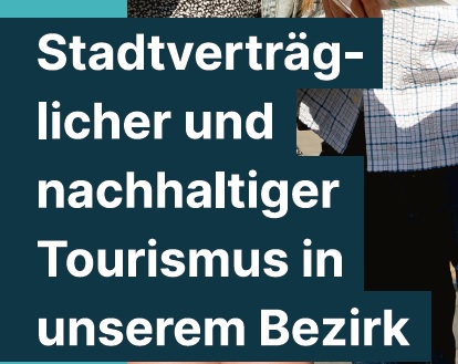Stadtvertrglicher und nachhaltiger Tourismus in unserem Bezirk